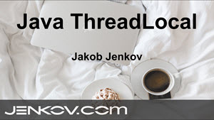 Java ThreadLocal Tutorial
