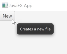 A JavaFX Button with a Tooltip added - which is visible.