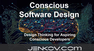 Conscious Software Design - Video Tutorial